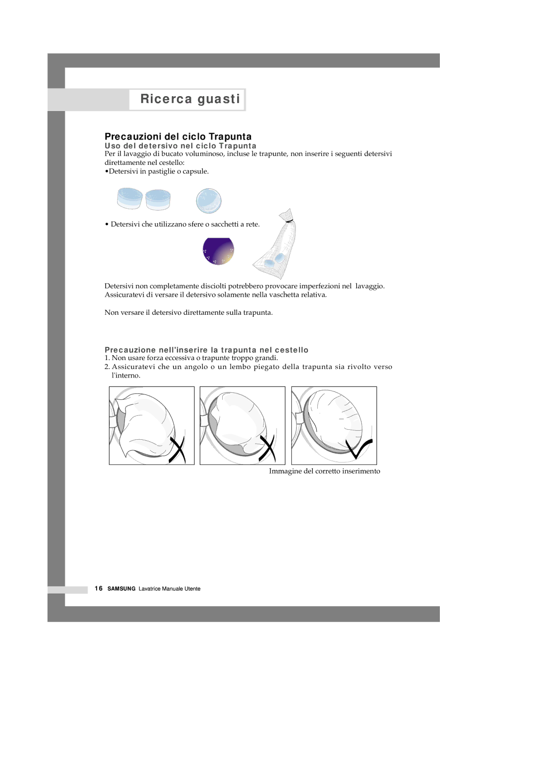 Samsung Q1457VGW/XET, Q1457VGW1/XET manual Precauzioni del ciclo Trapunta, Uso del detersivo nel ciclo Trapunta 