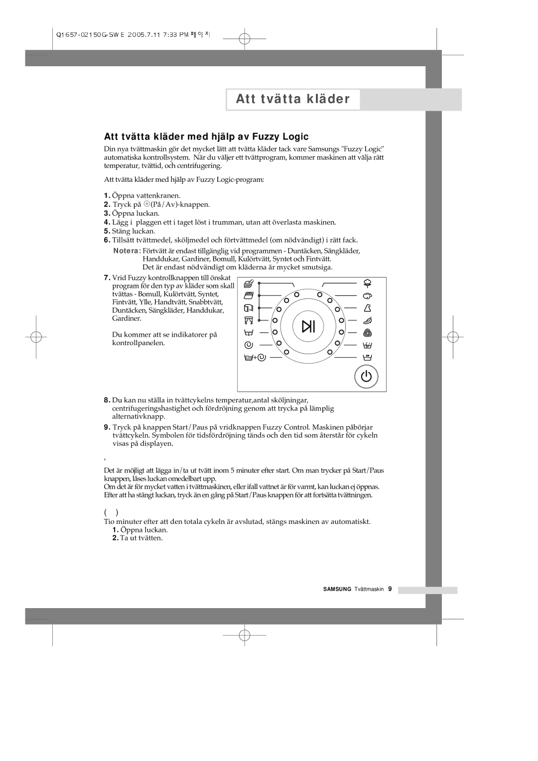 Samsung Q1657ATGW/XEE, Q1657ATGW1/XEE manual Att tvätta kläder med hjälp av Fuzzy Logic, Pausalternativ 