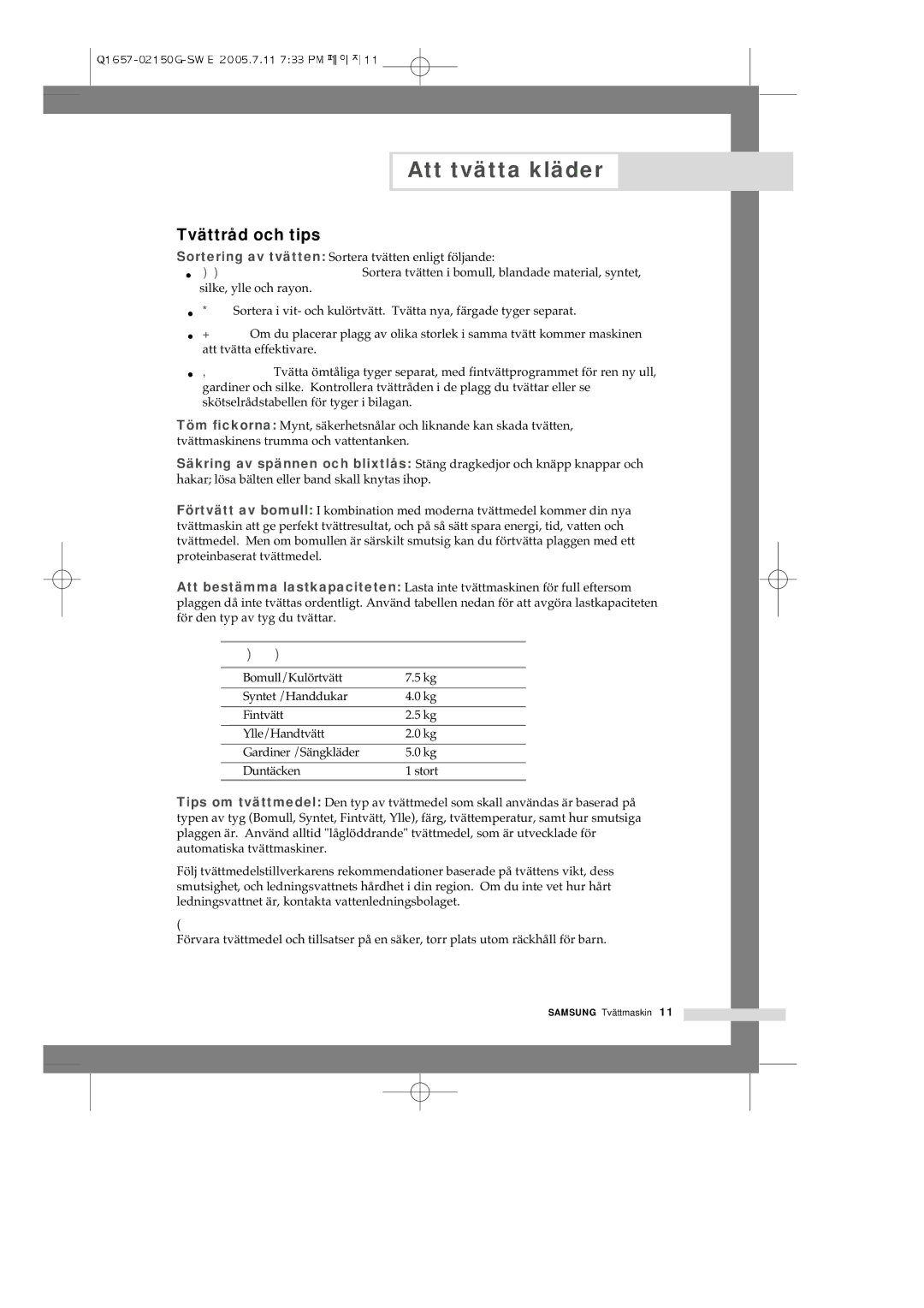 Samsung Q1657ATGW/XEE, Q1657ATGW1/XEE manual Tvättråd och tips, Typ av tyg Lastkapacitet 