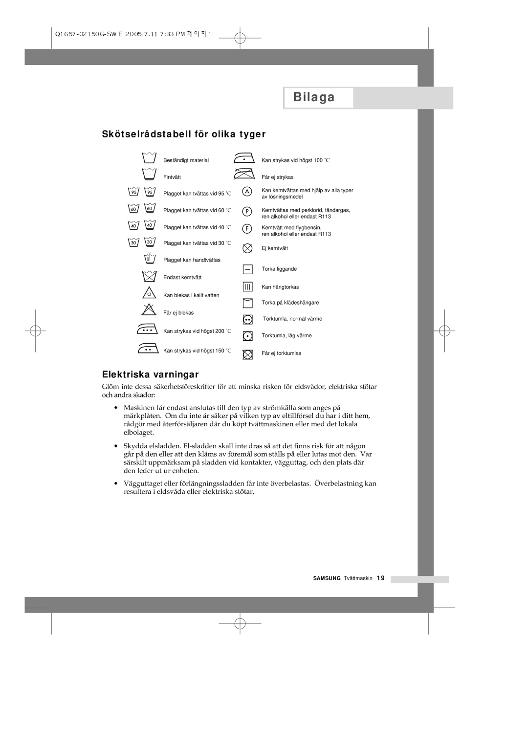 Samsung Q1657ATGW/XEE, Q1657ATGW1/XEE manual Bilaga, Skötselrådstabell för olika tyger, Elektriska varningar 