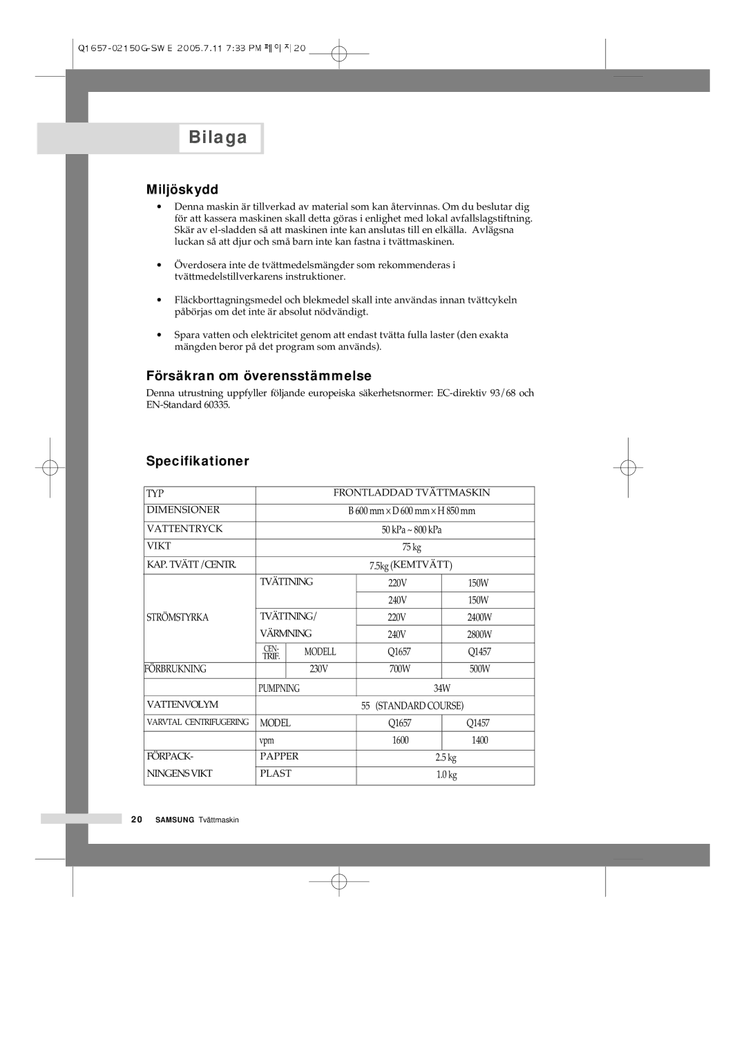 Samsung Q1657ATGW1/XEE, Q1657ATGW/XEE manual Miljöskydd, Försäkran om överensstämmelse, Specifikationer 