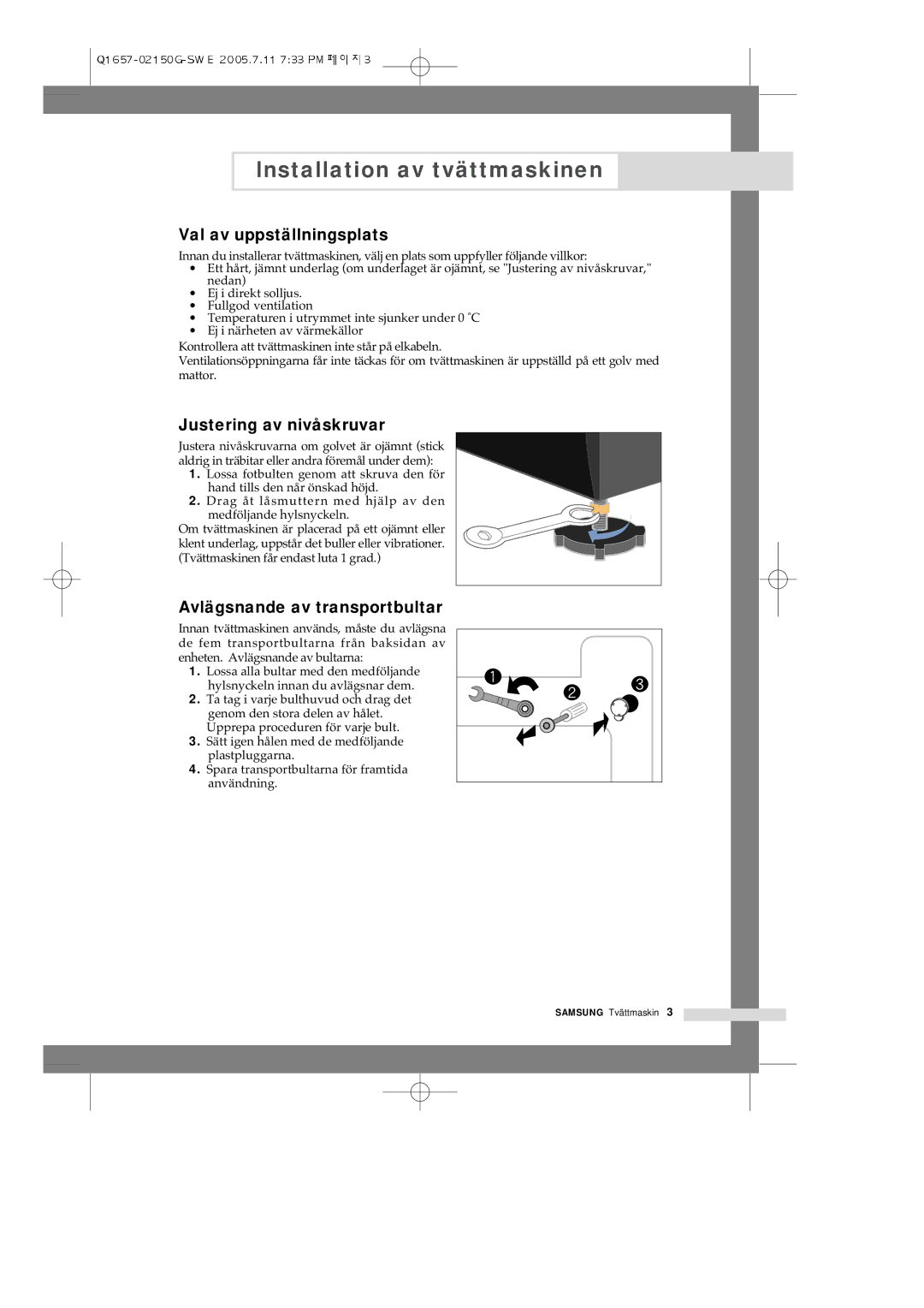 Samsung Q1657ATGW/XEE, Q1657ATGW1/XEE Val av uppställningsplats, Justering av nivåskruvar, Avlägsnande av transportbultar 