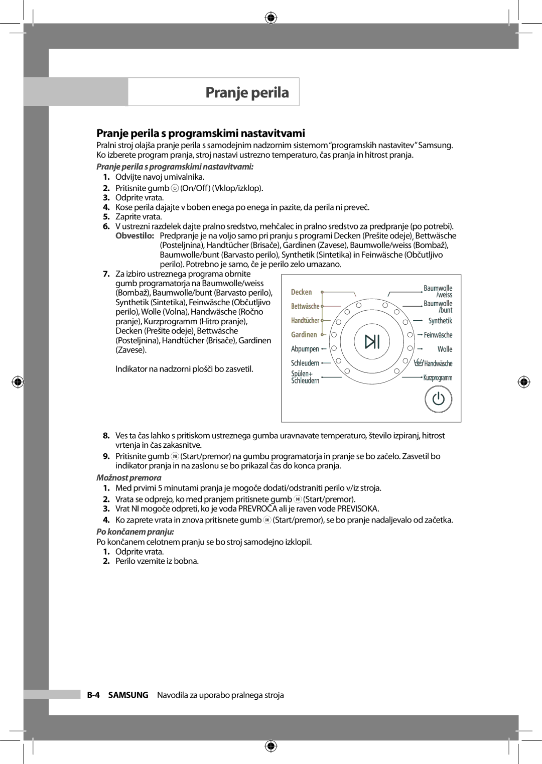 Samsung Q1657ATGW/XEO, Q1657ATGW/XEG manual Pranje perila s programskimi nastavitvami, Možnost premora, Po končanem pranju 