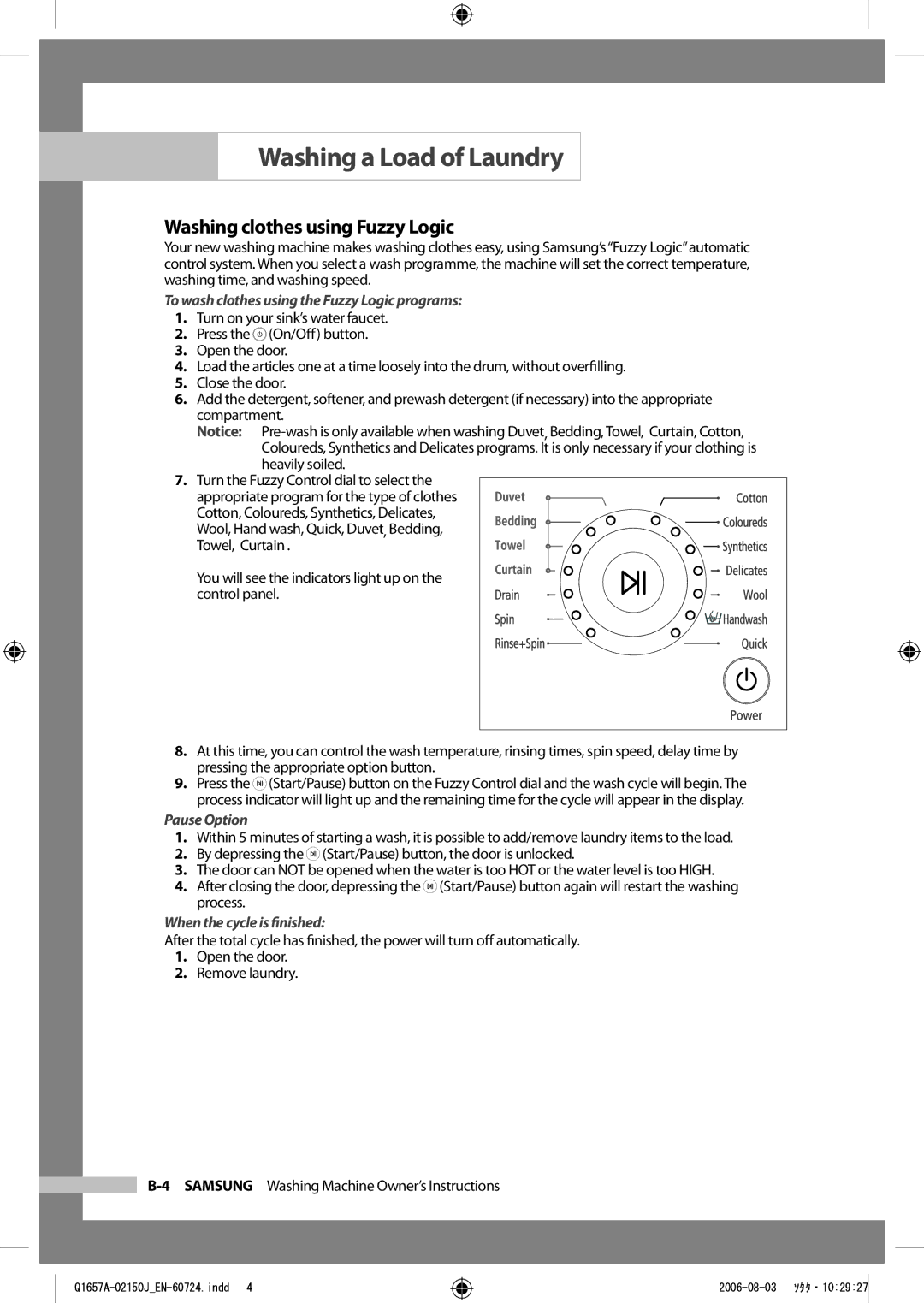 Samsung Q1657ATGW1/XAG Washing clothes using Fuzzy Logic, To wash clothes using the Fuzzy Logic programs, Pause Option 