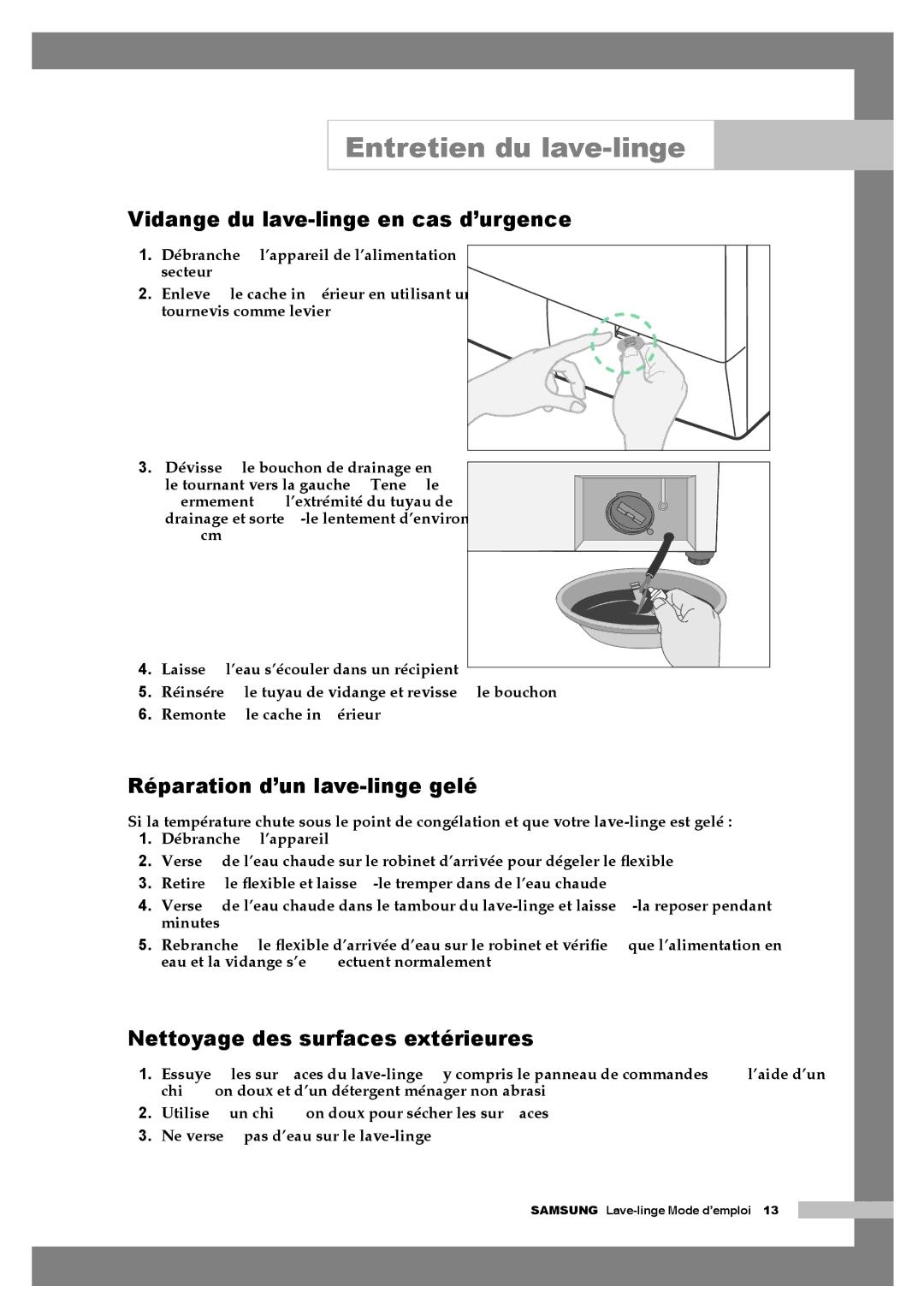 Samsung Q1657AVGW/XEF Entretien du lave-linge, Vidange du lave-linge en cas d’urgence, Réparation d’un lave-linge gelé 