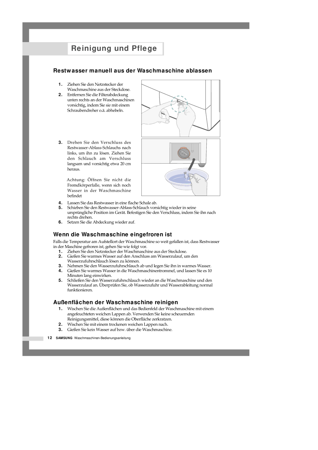 Samsung Q1657GW/XEG, Q1457GW/XEG manual Reinigung und Pflege, Restwasser manuell aus der Waschmaschine ablassen 