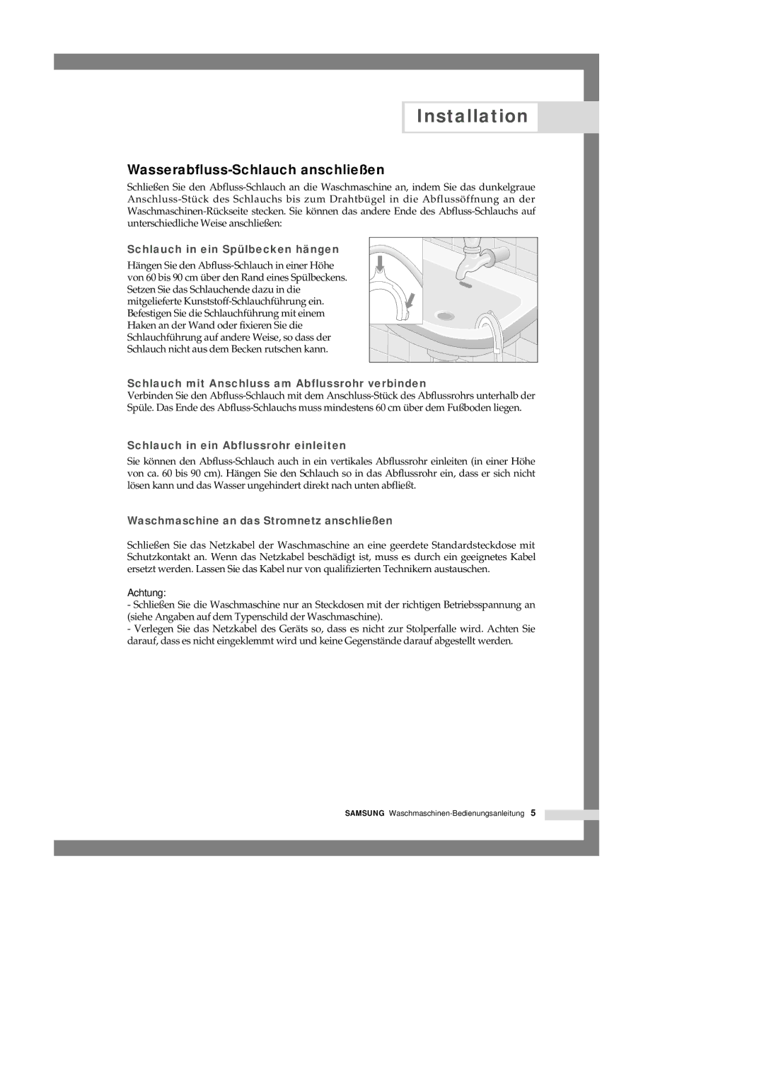 Samsung Q1457GW/XEG, Q1657GW/XEG manual Wasserabfluss-Schlauch anschließen, Schlauch in ein Spülbecken hängen 