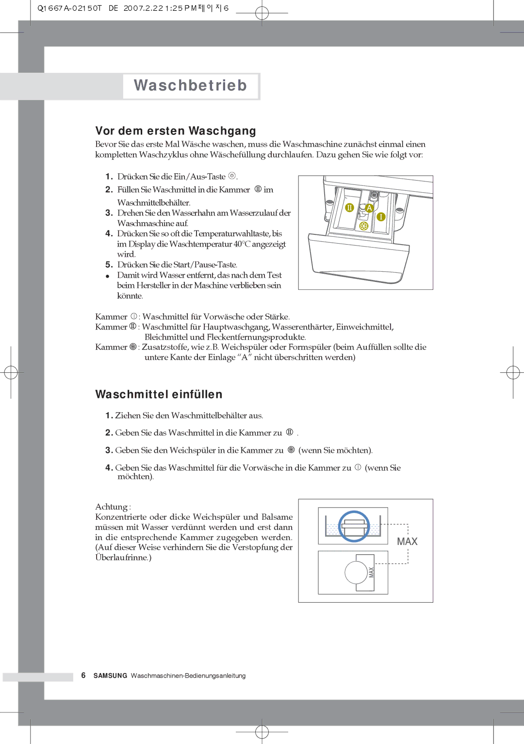 Samsung Q1667ATGW/XEG, Q1667ATGW1/XEG, Q1467ATGW1/XEG manual Waschbetrieb, Vor dem ersten Waschgang, Waschmittel einfüllen 