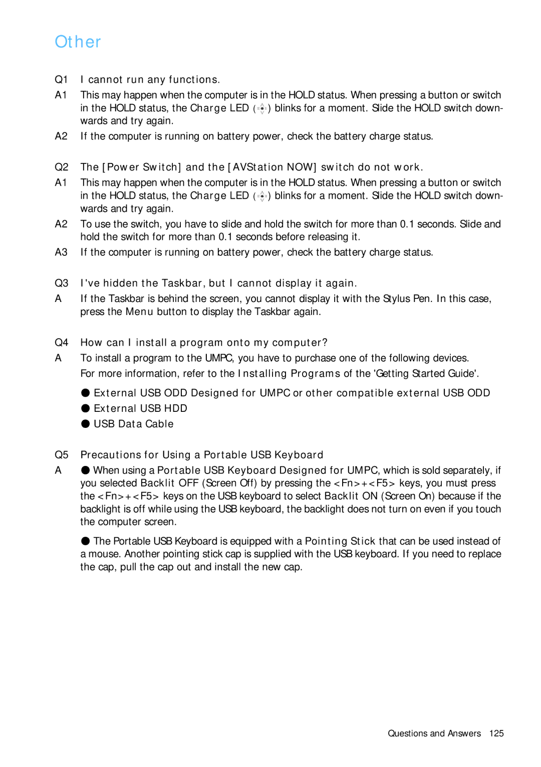 Samsung Q1B manual Other, Q1 I cannot run any functions, Q3 Ive hidden the Taskbar, but I cannot display it again 