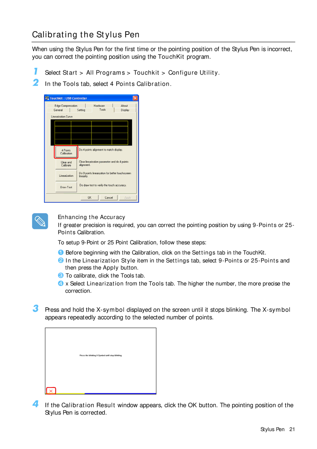 Samsung Q1B manual Calibrating the Stylus Pen, Enhancing the Accuracy 