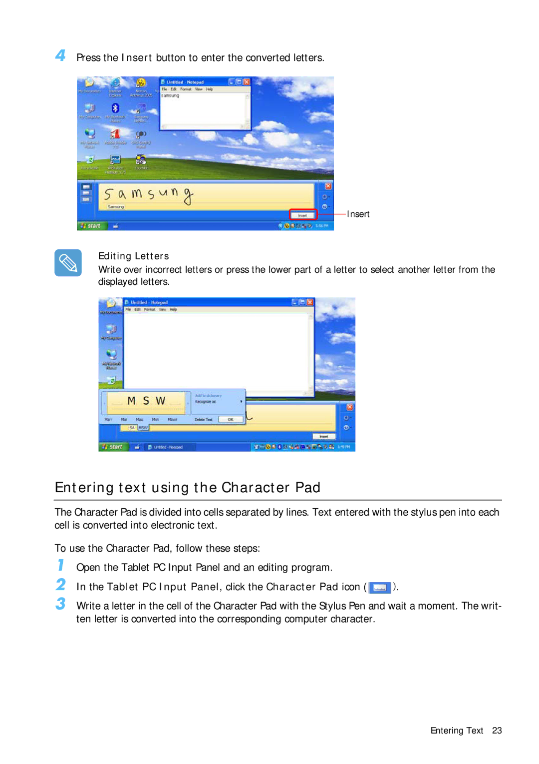 Samsung Q1B Entering text using the Character Pad, Press the Insert button to enter the converted letters, Editing Letters 