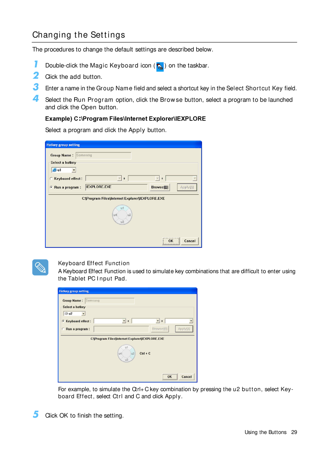 Samsung Q1B manual Changing the Settings, Select a program and click the Apply button, Click OK to finish the setting 