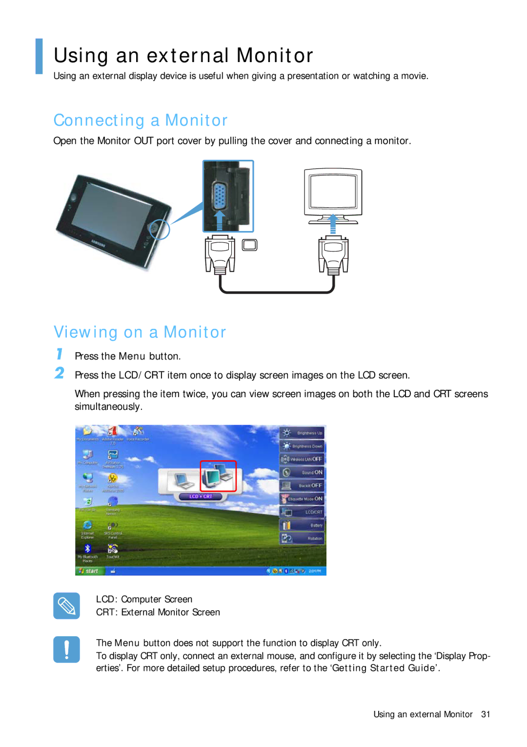 Samsung Q1B manual Using an external Monitor, Connecting a Monitor, Viewing on a Monitor 