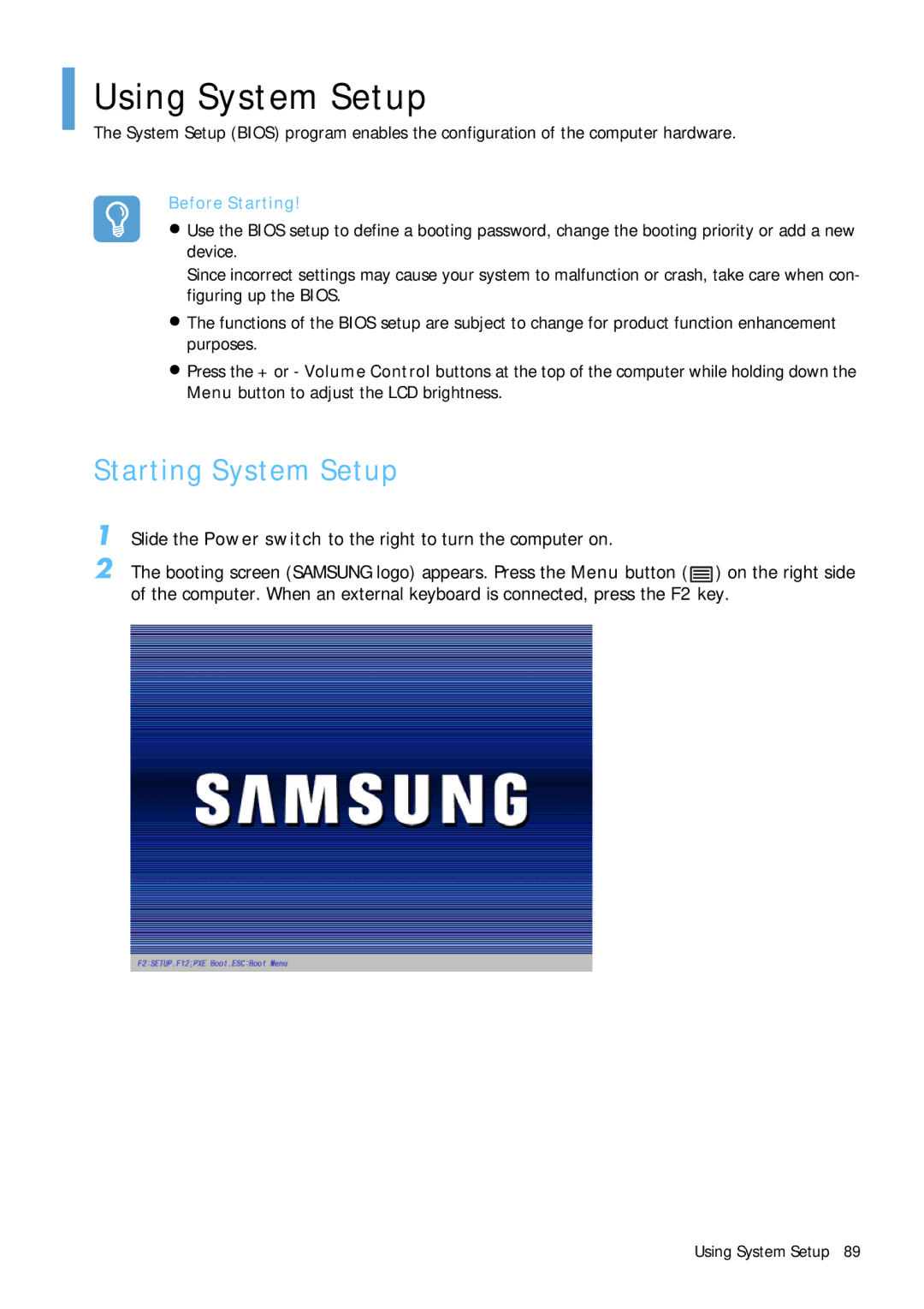 Samsung Q1B manual Using System Setup, Starting System Setup 