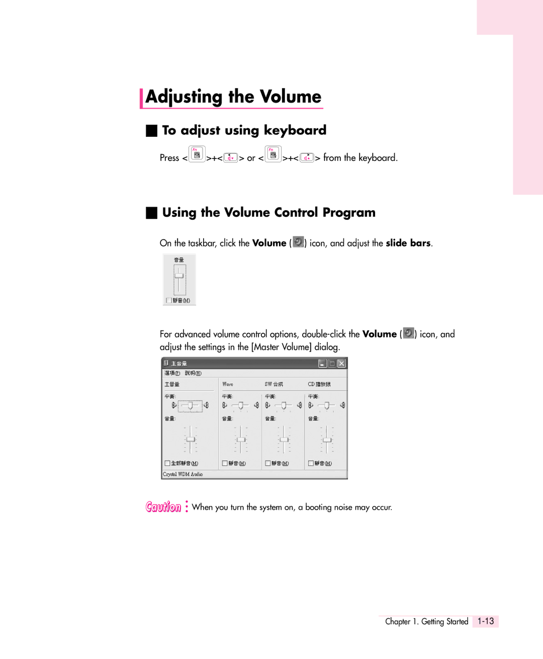 Samsung Q30 manual Adjusting the Volume, Using the Volume Control Program, Press + or + from the keyboard 