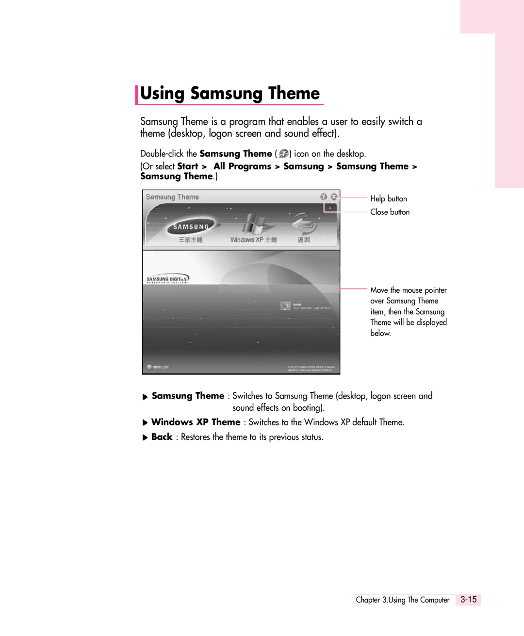 Samsung Q30 manual Using Samsung Theme, Double-click the Samsung Theme icon on the desktop 