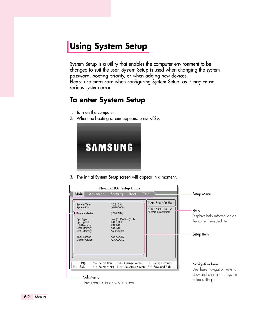 Samsung Q30 manual Using System Setup, To enter System Setup 