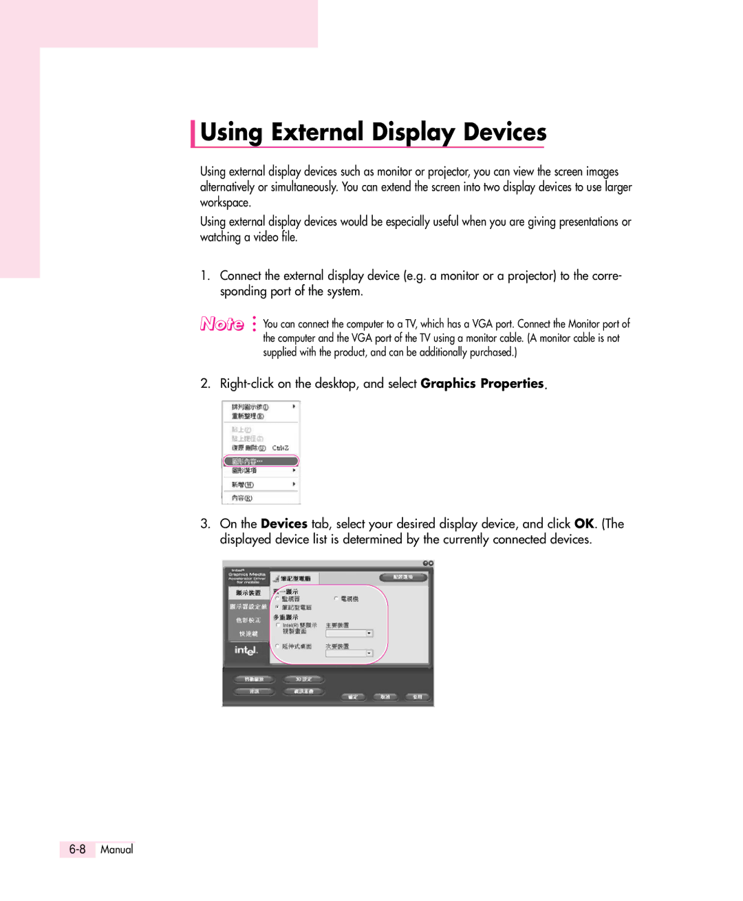 Samsung Q30 manual Using External Display Devices, Right-click on the desktop, and select Graphics Properties 