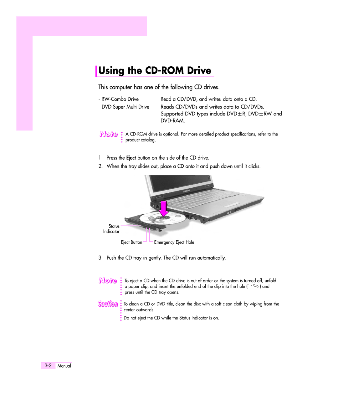 Samsung Q35 manual Using the CD-ROM Drive, Push the CD tray in gently. The CD will run automatically 