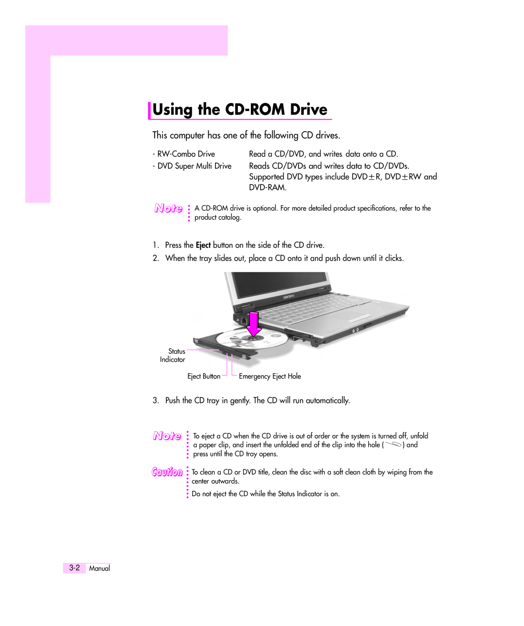 Samsung Q35 manual Using the CD-ROM Drive, This computer has one of the following CD drives 