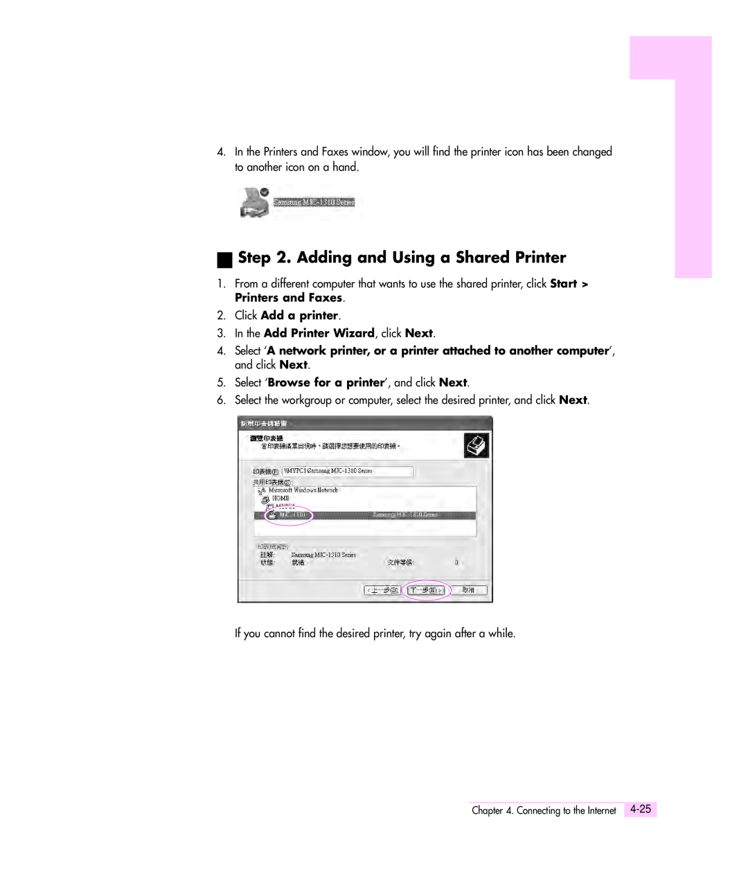 Samsung Q35 manual Adding and Using a Shared Printer, Click Add a printer 3. In the Add Printer Wizard, click Next 