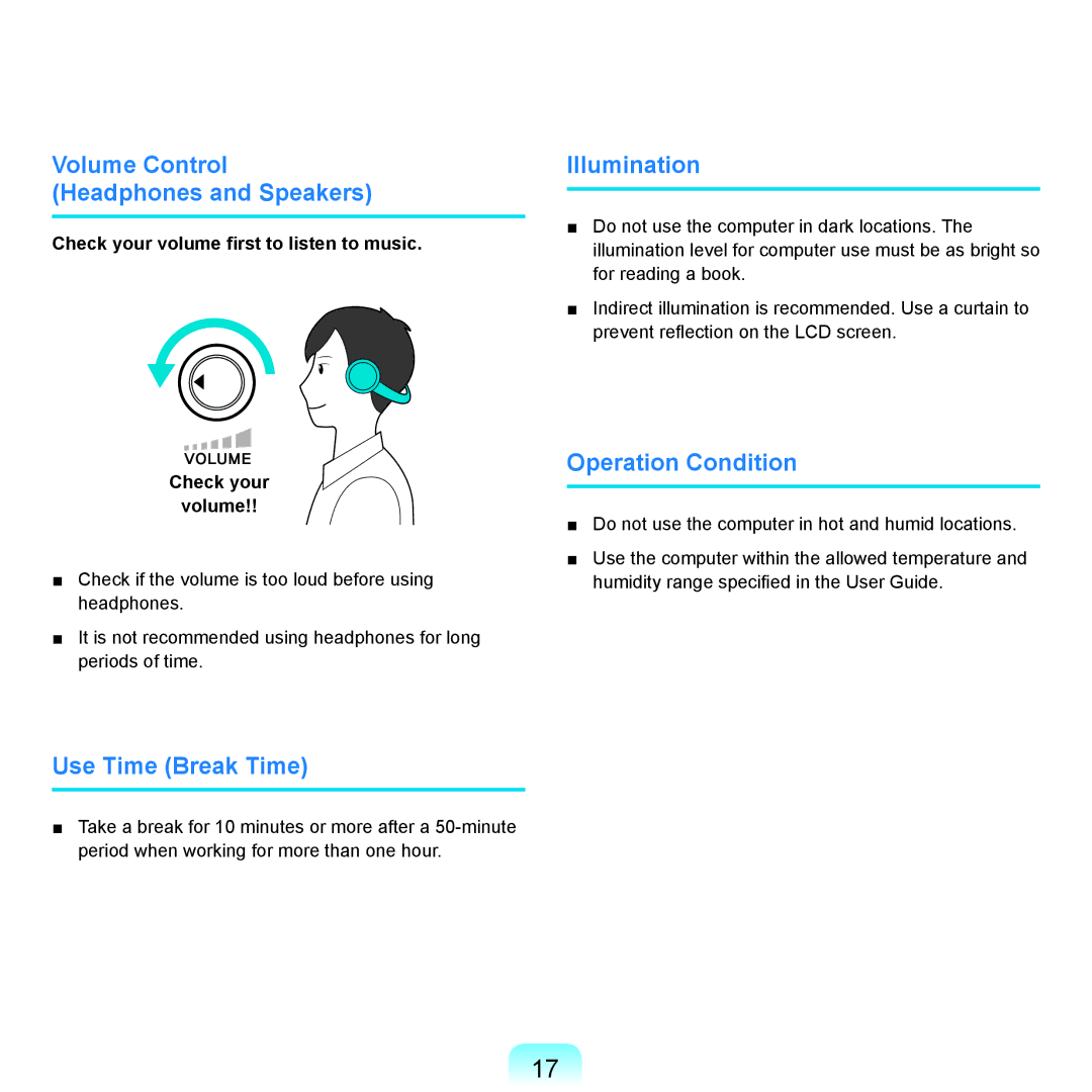 Samsung Q71 manual Volume Control Headphones and Speakers, Use Time Break Time, Illumination, Operation Condition 