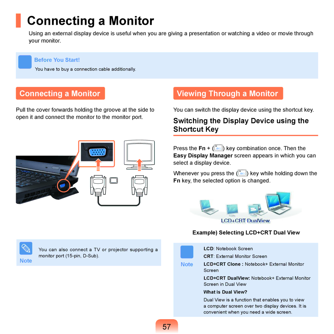 Samsung Q71 manual Connecting a Monitor, Viewing Through a Monitor, Switching the Display Device using the Shortcut Key 