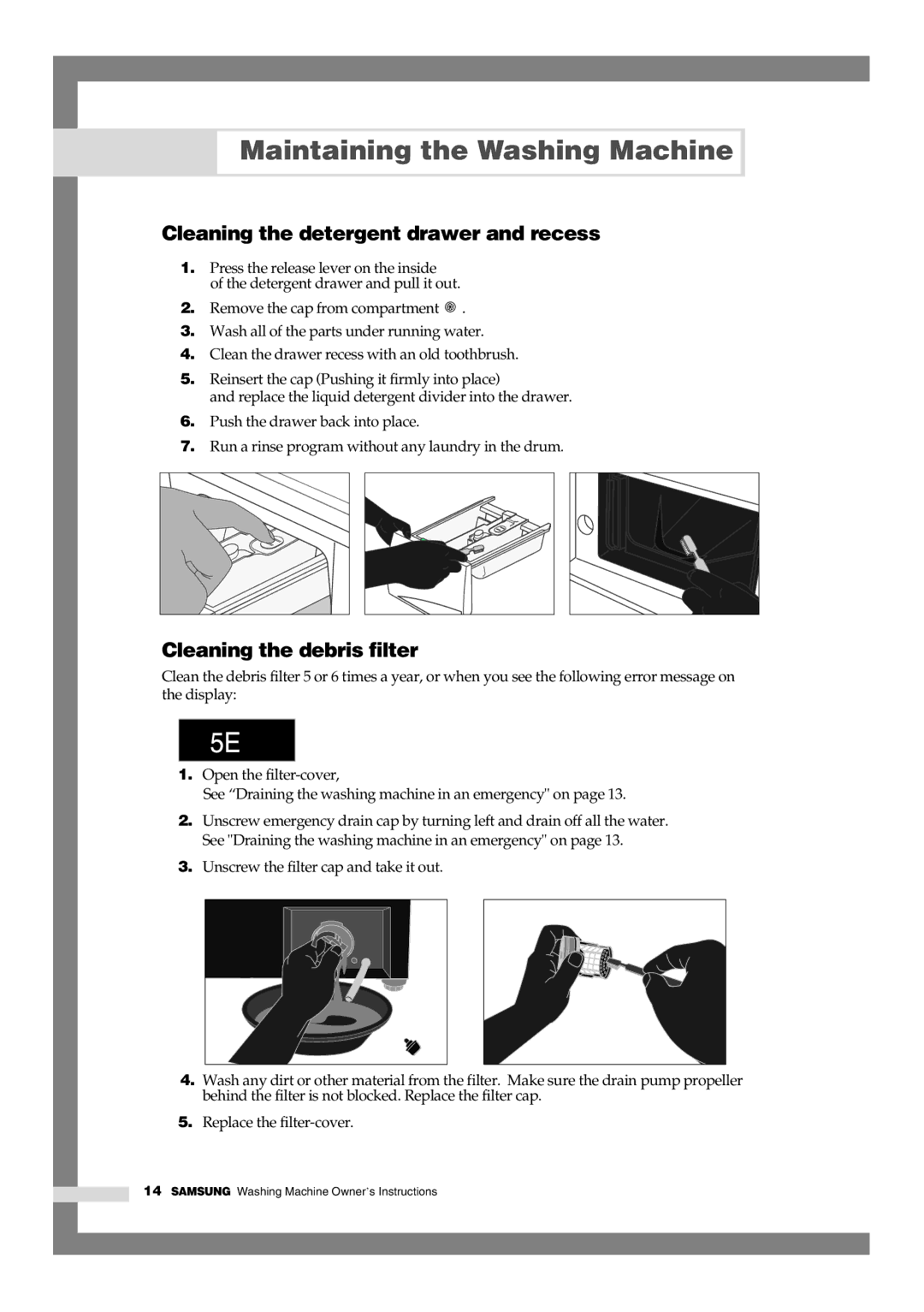 Samsung Q1044, Q844, Q1244 manual Cleaning the detergent drawer and recess, Cleaning the debris filter 