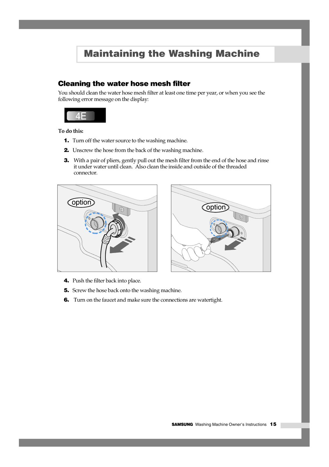 Samsung Q1244, Q844, Q1044 manual Cleaning the water hose mesh filter, To do this 