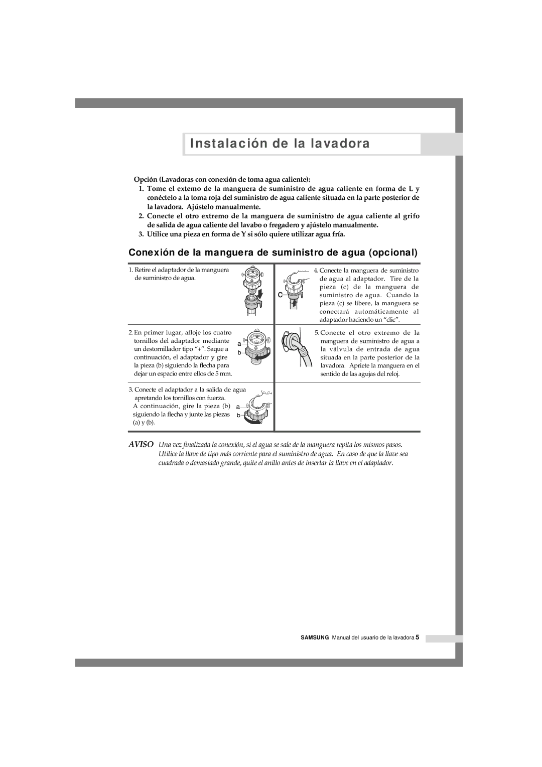 Samsung Q1244VGW/XEC, Q844GW1/XEC, Q844GW/XEC, Q1044GW1/XEC manual Conexión de la manguera de suministro de agua opcional 