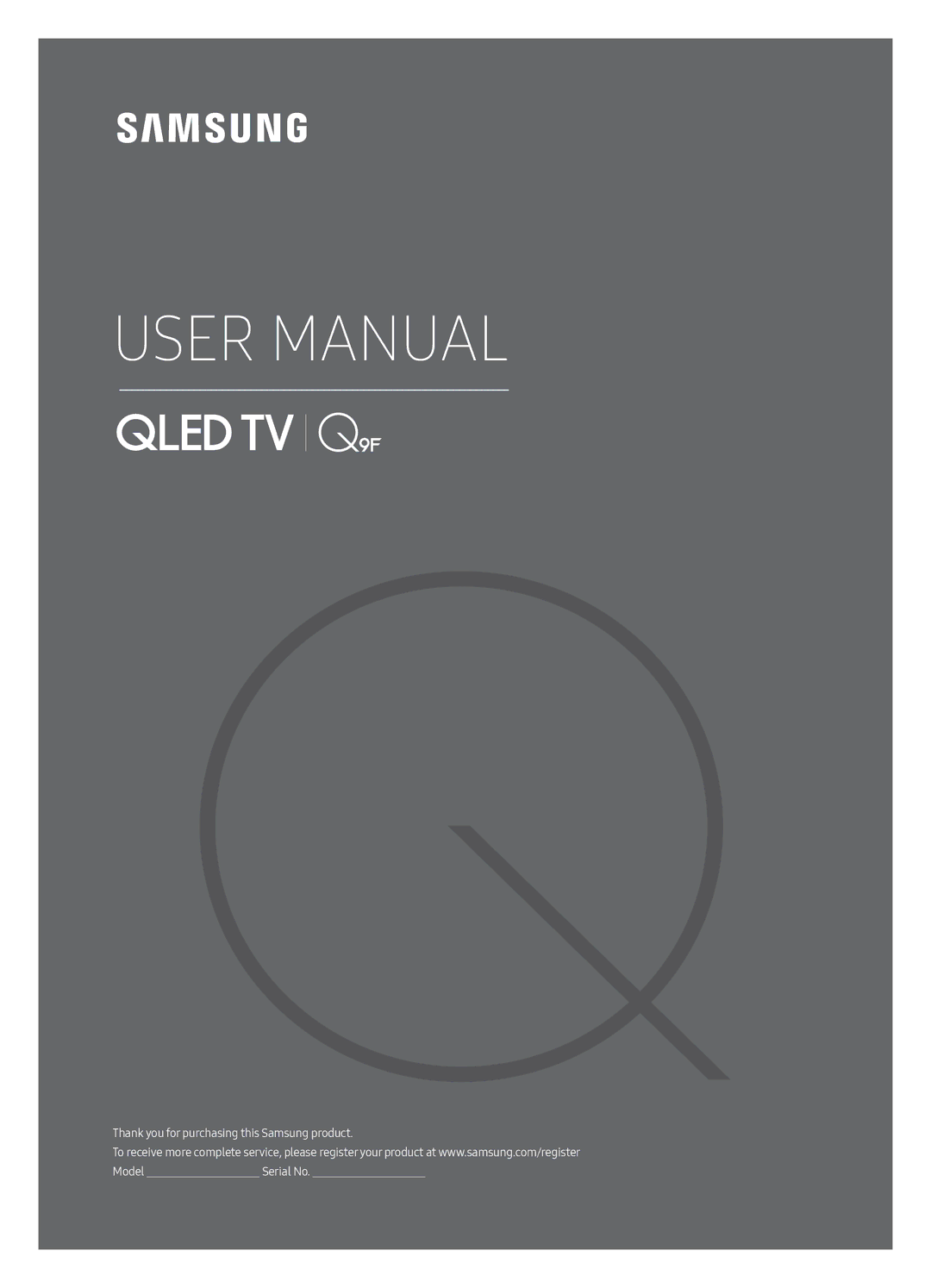 Samsung QA65Q9FAMKXXV, QA75Q9FAMKXXV manual Thank you for purchasing this Samsung product Model 