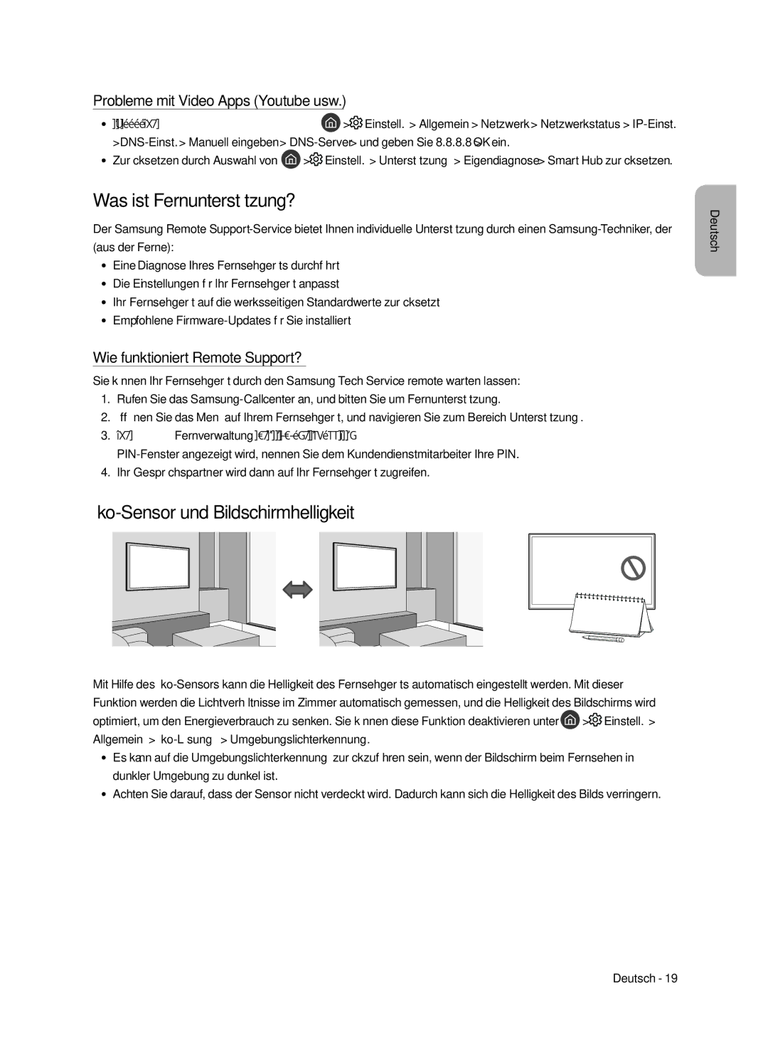 Samsung QE65Q7FAMTXZG Was ist Fernunterstützung?, Öko-Sensor und Bildschirmhelligkeit, Probleme mit Video Apps Youtube usw 