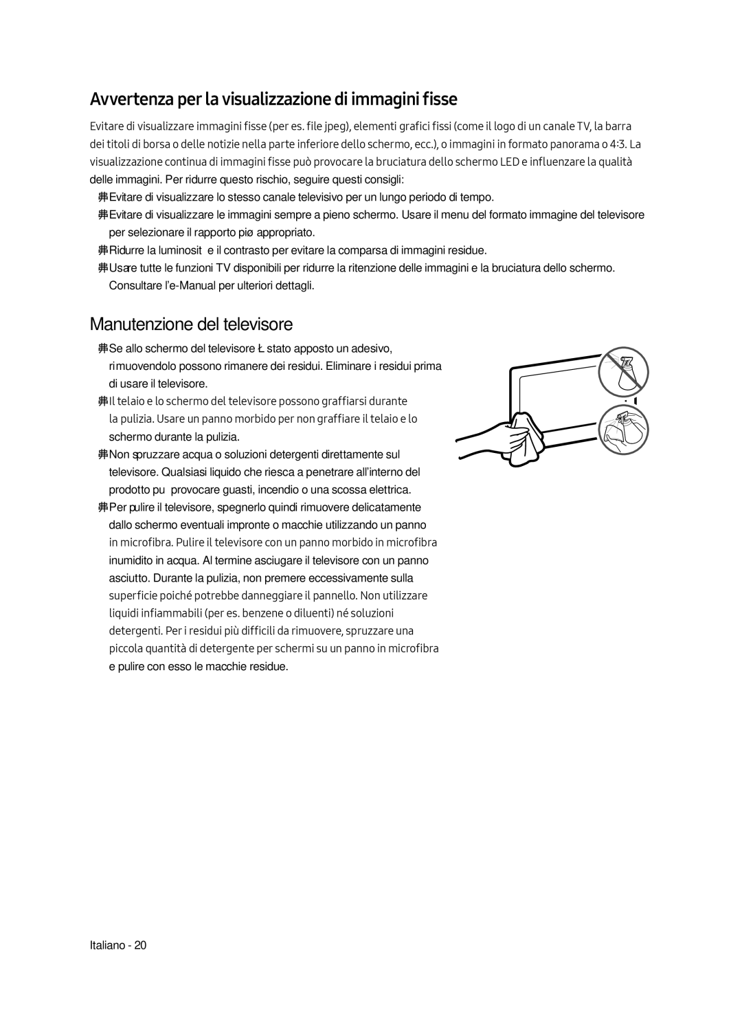 Samsung QE75Q7FAMTXXH, QE49Q7FAMTXZG manual Avvertenza per la visualizzazione di immagini fisse, Manutenzione del televisore 