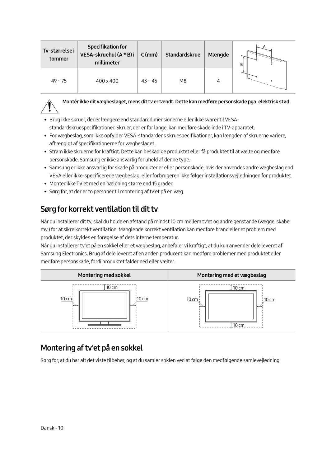 Samsung QE65Q7FAMTXXH, QE49Q7FAMTXZG, QE65Q7FAMTXZG Sørg for korrekt ventilation til dit tv, Montering af tvet på en sokkel 