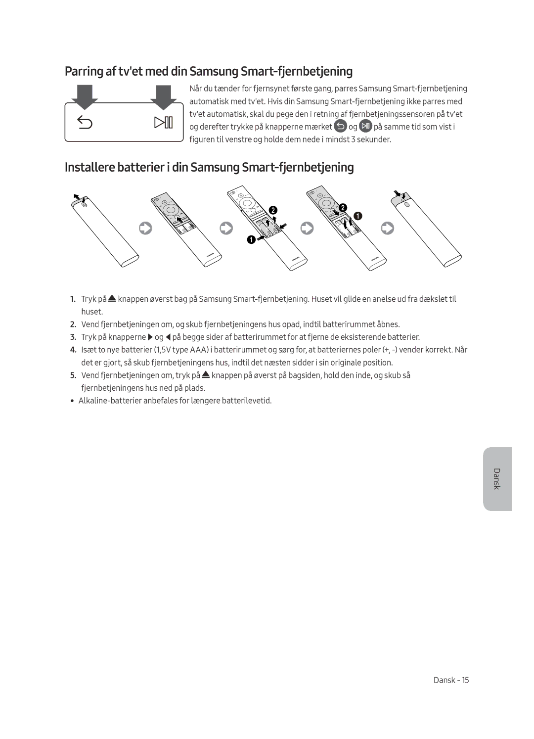 Samsung QE75Q7FAMTXZG, QE49Q7FAMTXZG, QE65Q7FAMTXZG, QE55Q7FAMTXZG manual Parring af tvet med din Samsung Smart-fjernbetjening 