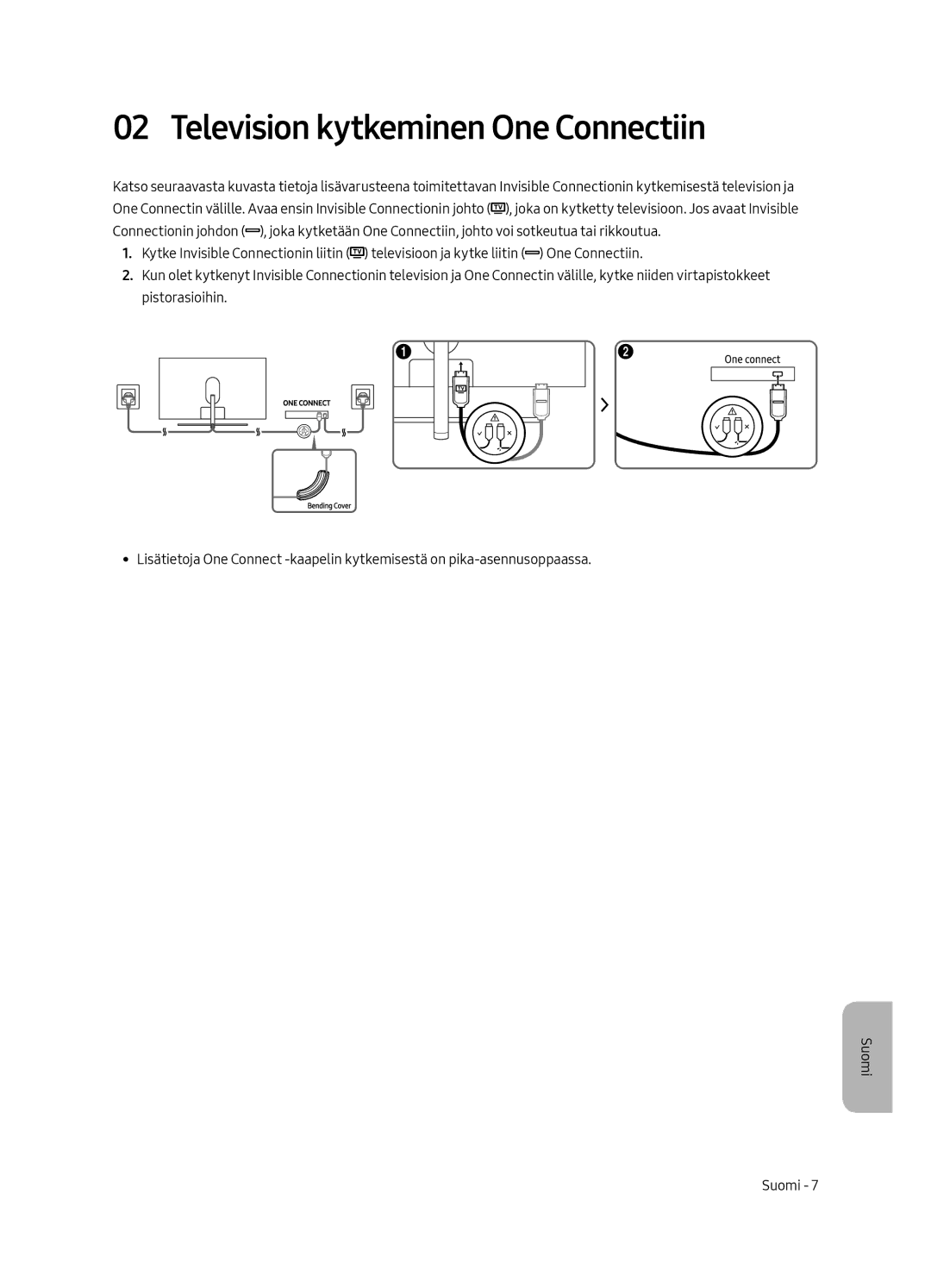 Samsung QE49Q7FAMTXXC, QE49Q7FAMTXZG, QE65Q7FAMTXZG, QE55Q7FAMTXZG, QE75Q7FAMTXZG manual Television kytkeminen One Connectiin 