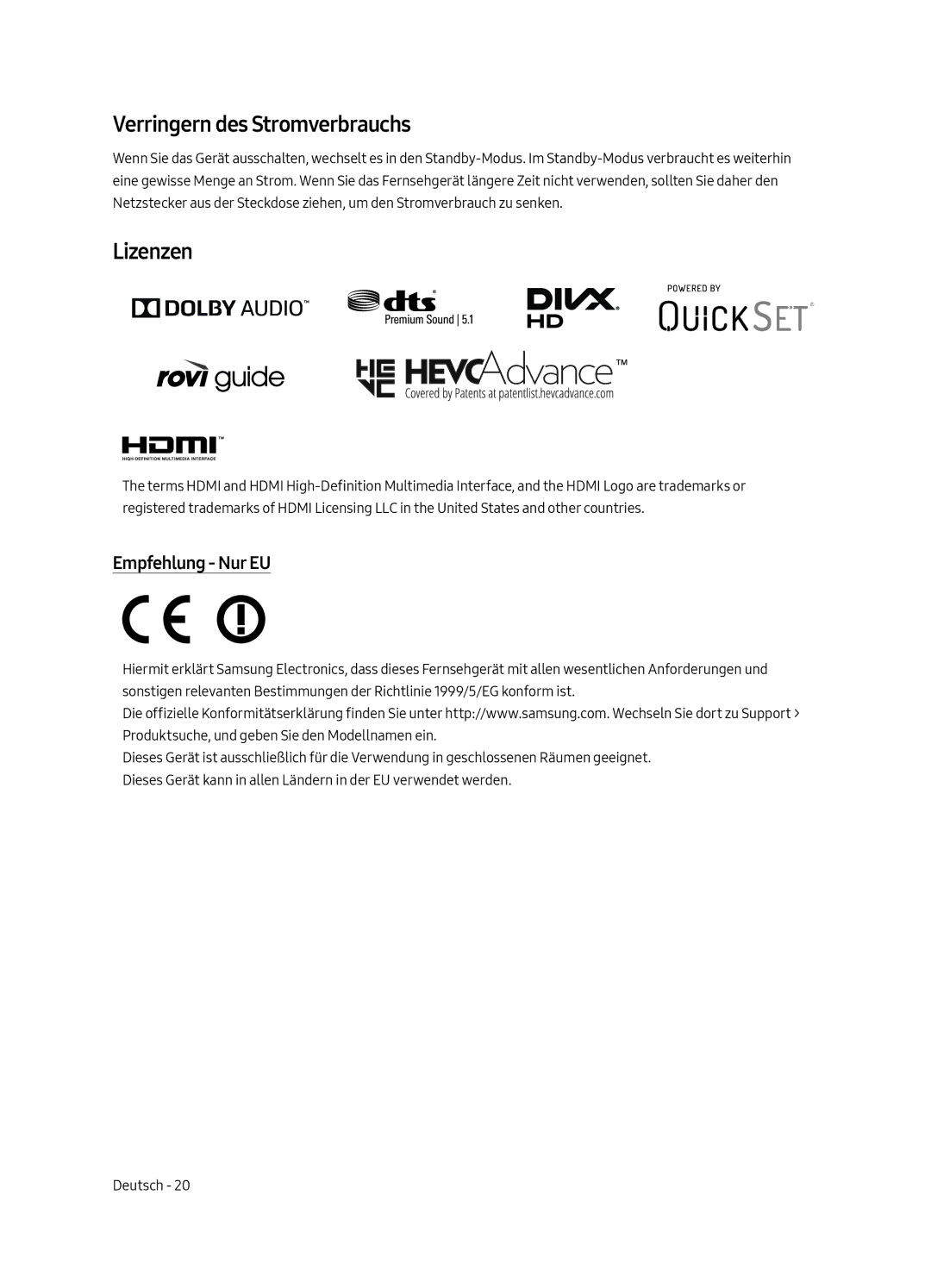 Samsung QE55Q6FAMTXXC, QE55Q6FAMTXXH, QE65Q6FAMTXXC manual Verringern des Stromverbrauchs, Lizenzen, Empfehlung Nur EU 