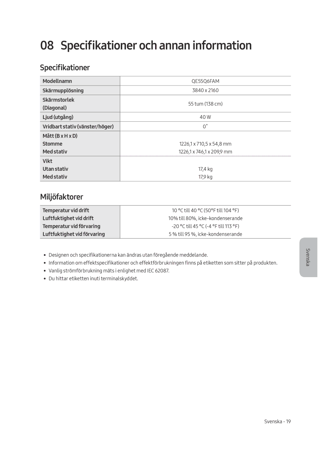 Samsung QE55Q6FAMTXXH, QE65Q6FAMTXXC, QE55Q6FAMTXXC, QE65Q6FAMTXZT manual Specifikationer och annan information, Miljöfaktorer 