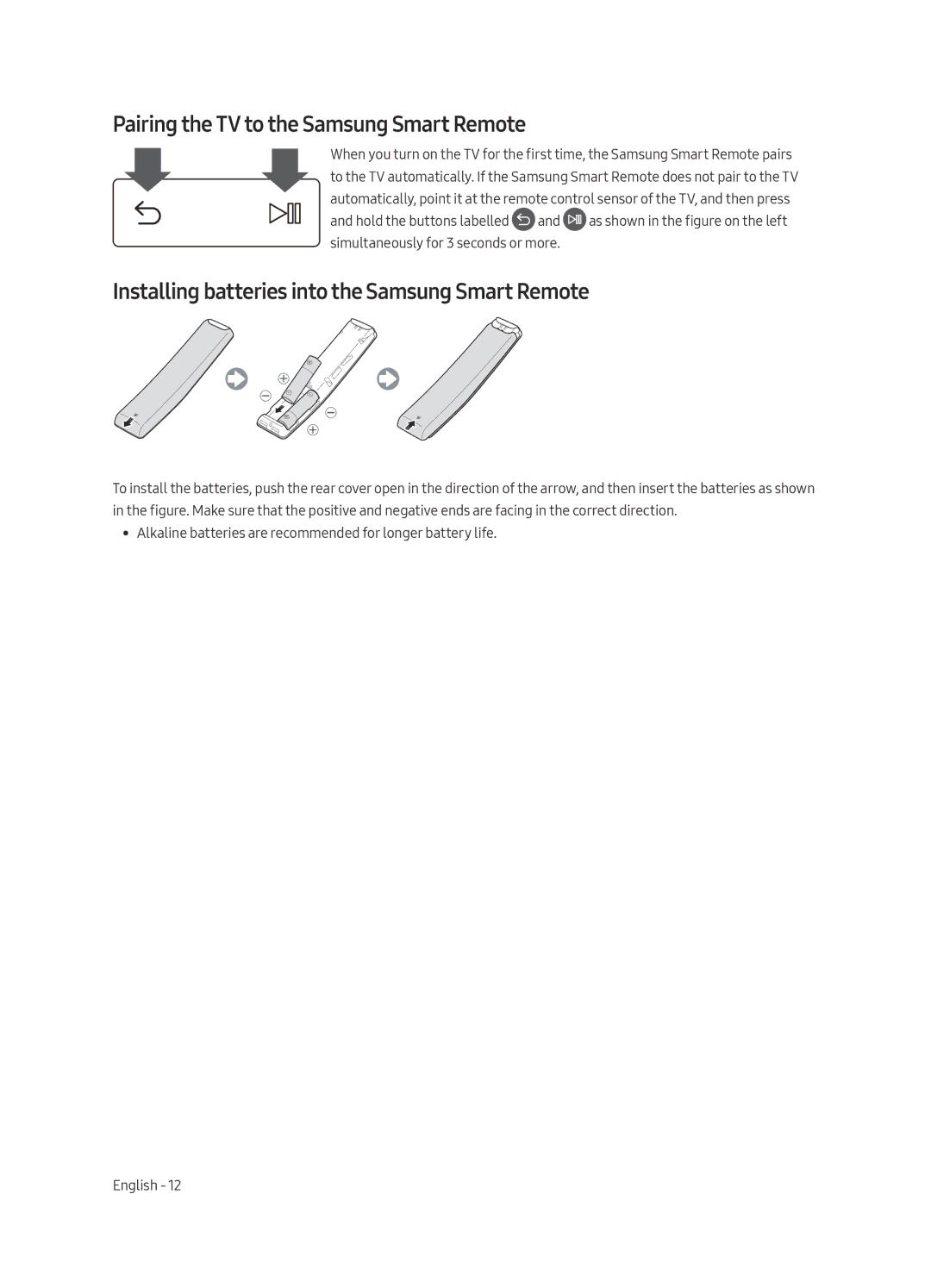 Samsung QE65Q6FAMTXXH manual Pairing the TV to the Samsung Smart Remote, Installing batteries into the Samsung Smart Remote 