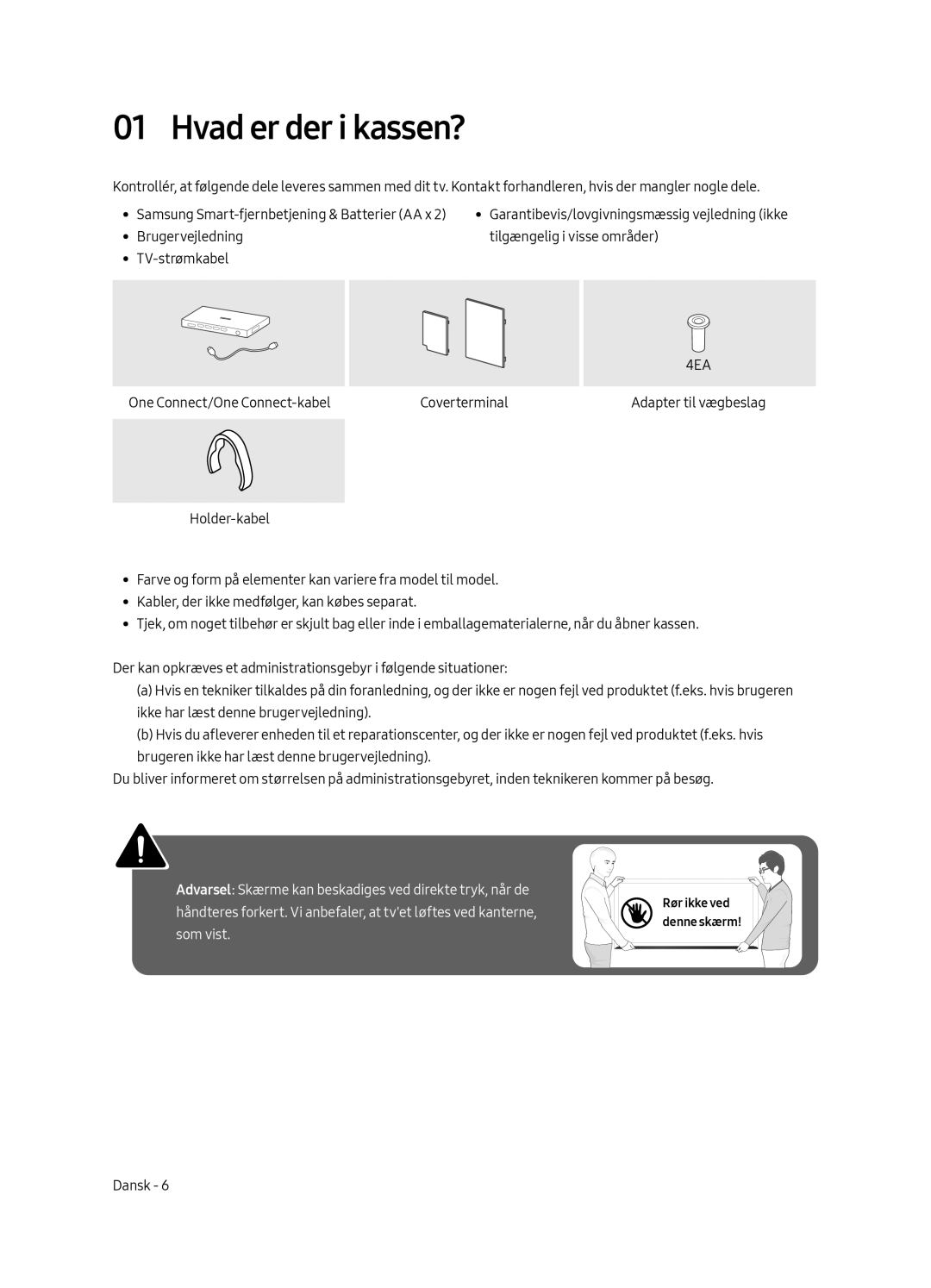 Samsung QE55Q6FAMTXXH, QE65Q6FAMTXXC, QE55Q6FAMTXXC, QE65Q6FAMTXZT, QE65Q6FAMTXXU, QE65Q6FAMTXXH manual Hvad er der i kassen? 