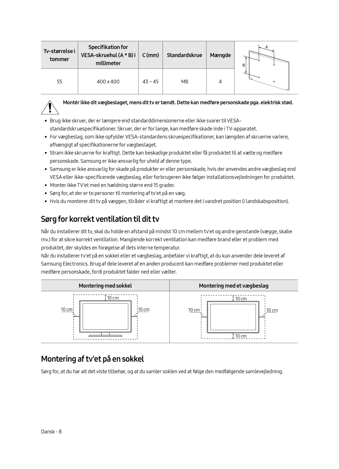 Samsung QE55Q6FAMTXXC, QE55Q6FAMTXXH, QE65Q6FAMTXXC Sørg for korrekt ventilation til dit tv, Montering af tvet på en sokkel 