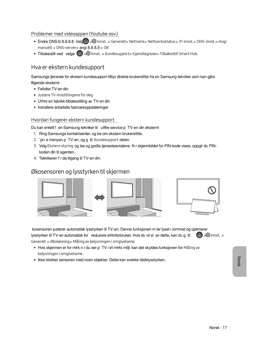 Samsung QE65Q6FAMTXZT, QE55Q6FAMTXXH, QE65Q6FAMTXXC Hva er ekstern kundesupport?, Økosensoren og lysstyrken til skjermen 