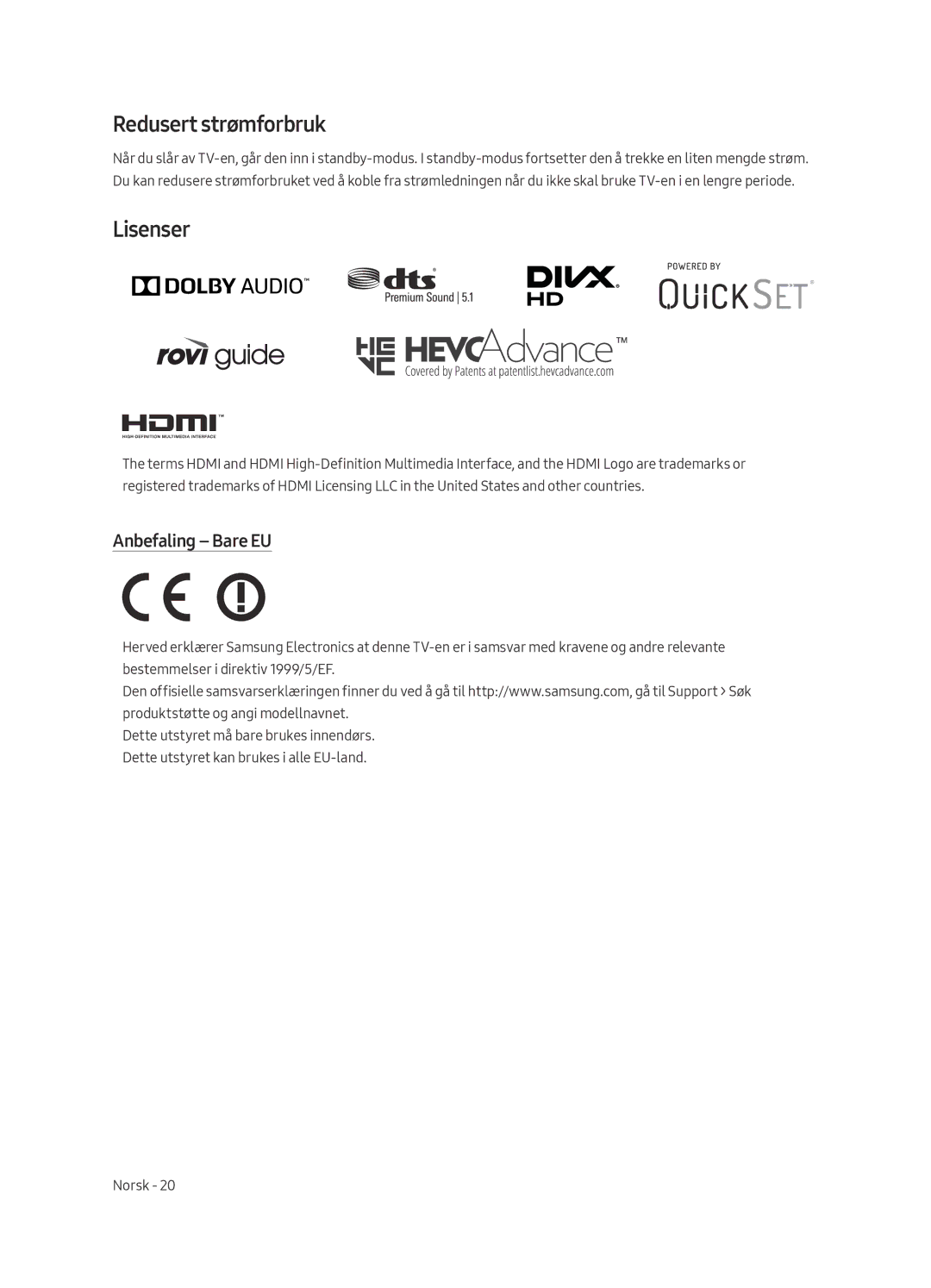 Samsung QE65Q6FAMTXZG, QE55Q6FAMTXXH, QE65Q6FAMTXXC, QE55Q6FAMTXXC manual Redusert strømforbruk, Lisenser, Anbefaling Bare EU 