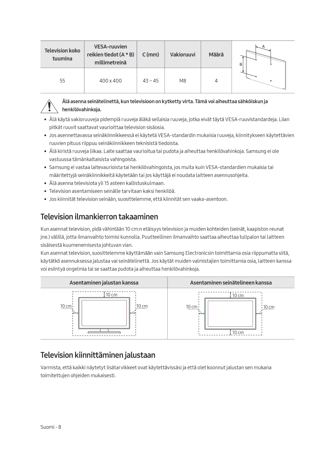 Samsung QE55Q6FAMTXXH Television ilmankierron takaaminen, Television kiinnittäminen jalustaan, Asentaminen jalustan kanssa 