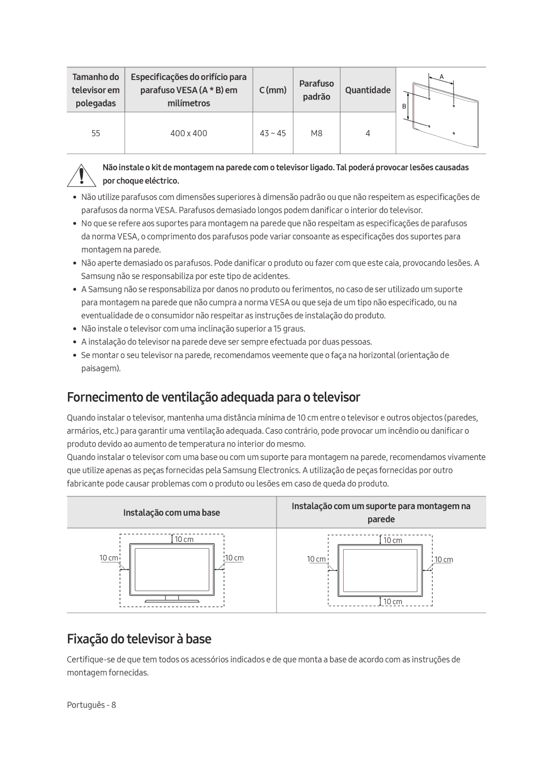 Samsung QE65Q6FAMTXXH, QE55Q6FAMTXXH Fornecimento de ventilação adequada para o televisor, Fixação do televisor à base 