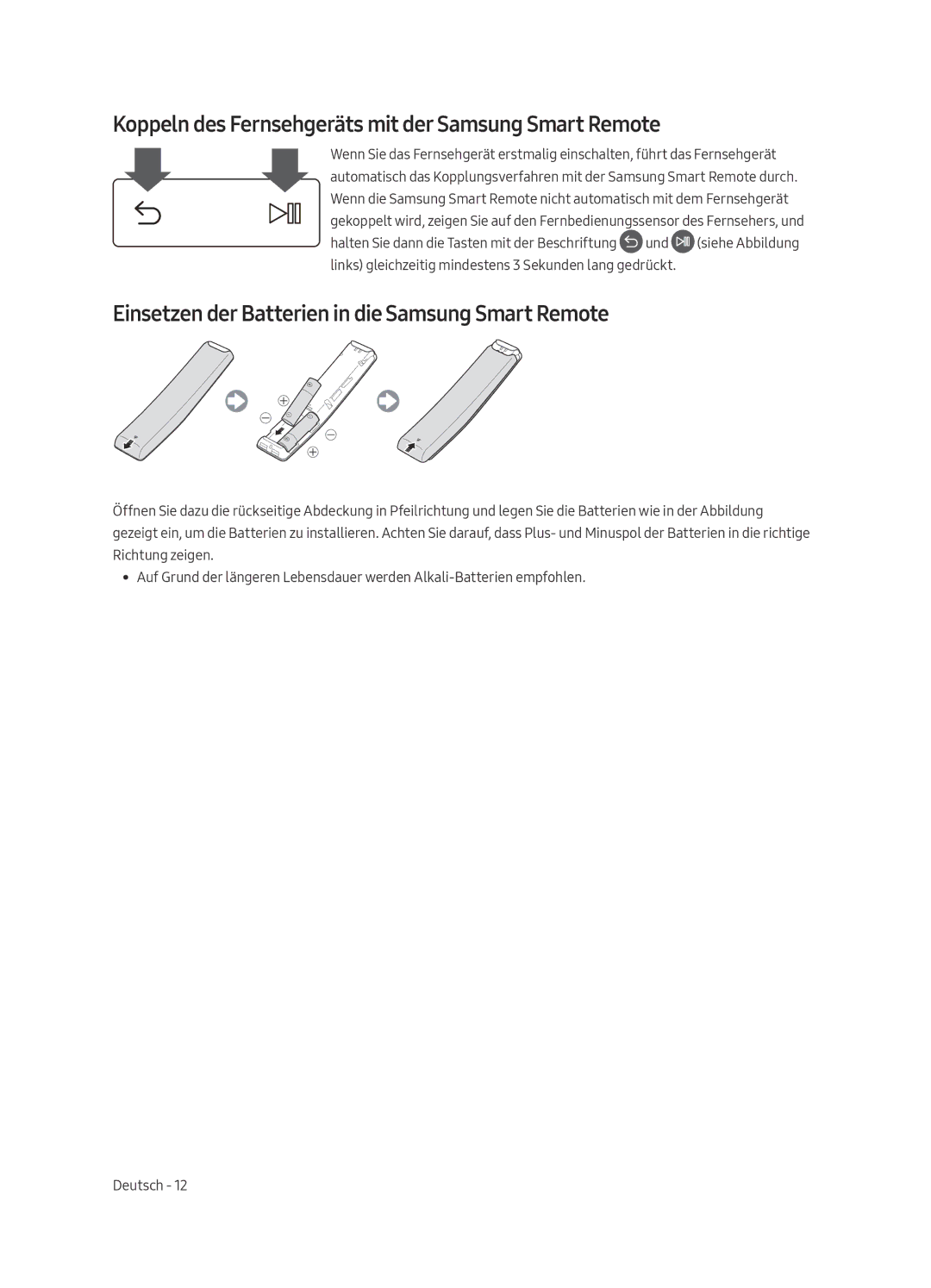 Samsung QE65Q6FAMTXXC, QE55Q6FAMTXXH, QE55Q6FAMTXXC, QE65Q6FAMTXZT Koppeln des Fernsehgeräts mit der Samsung Smart Remote 