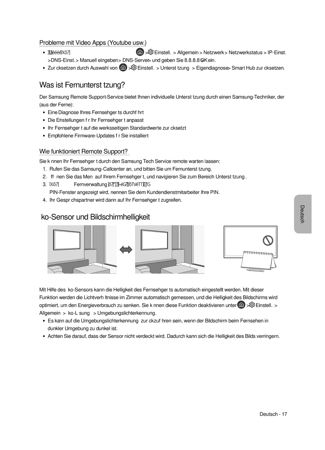 Samsung QE65Q6FAMTXZG Was ist Fernunterstützung?, Öko-Sensor und Bildschirmhelligkeit, Probleme mit Video Apps Youtube usw 