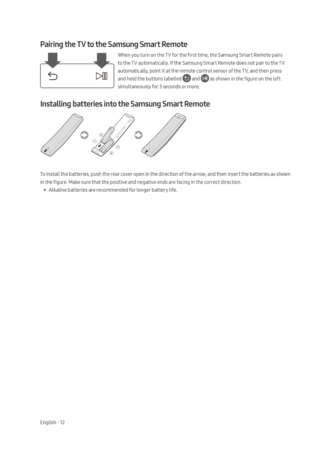 Samsung QE55Q6FAMTXZT manual Pairing the TV to the Samsung Smart Remote, Installing batteries into the Samsung Smart Remote 