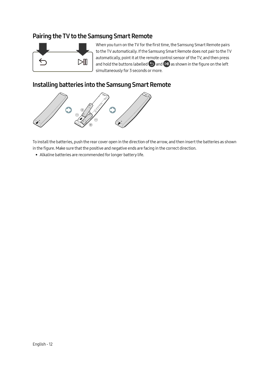 Samsung QE55Q6FAMUXRU manual Pairing the TV to the Samsung Smart Remote, Installing batteries into the Samsung Smart Remote 