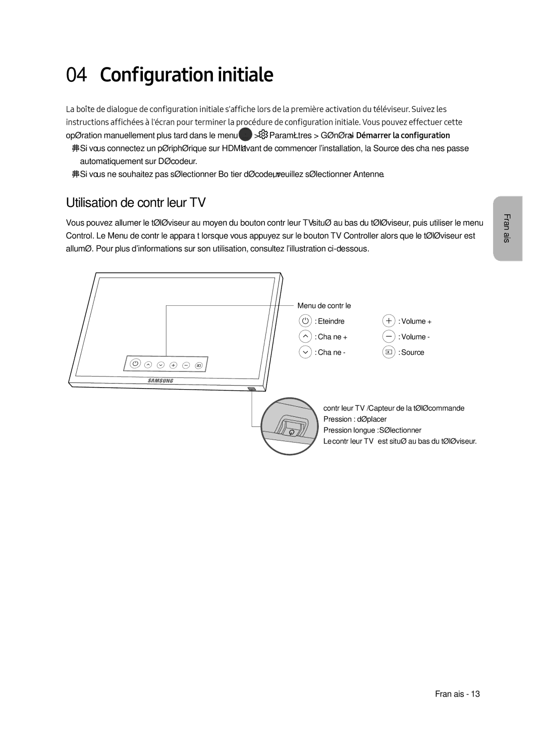 Samsung QE55Q6FAMTXXH, QE55Q6FGMTXZG, QE55Q6FAMTXZG manual Configuration initiale, Utilisation de contrôleur TV 